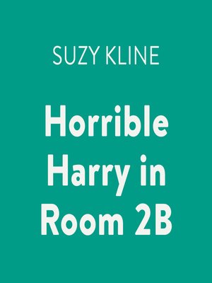 cover image of Horrible Harry in Room 2B